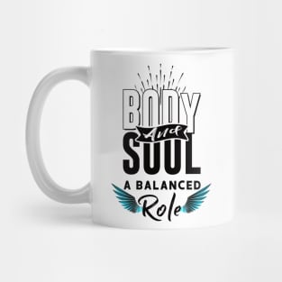 body and soul Mug